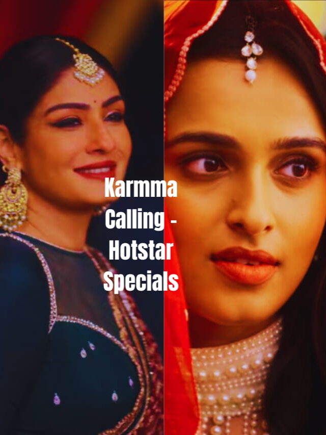 “Karmma Calling” Trailer Out – Premiers On OTT Platform