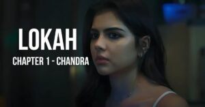 LOKAH CHAPTER 1 CHANDRA malayalam movie