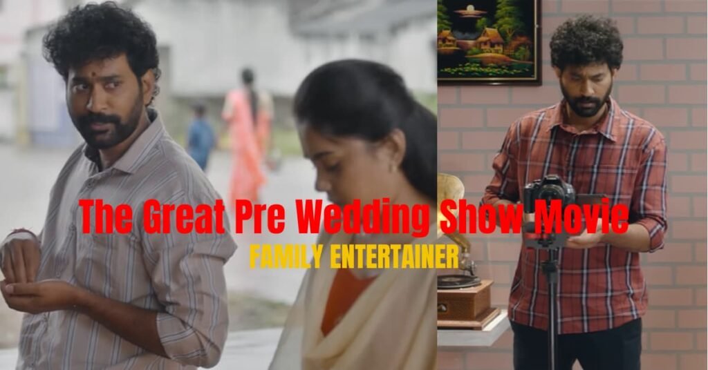 The Great Pre Wedding Show family movie