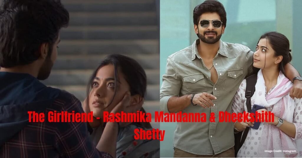 The Girlfriend Rashmika Mandanna