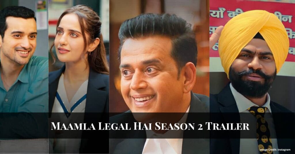 Maamla Legal Hai Season 2 Trailer