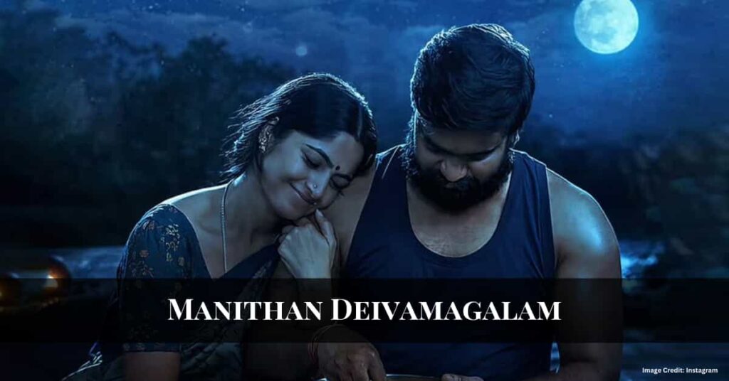 Selvaraghavan Movie Manithan Deivamagalam