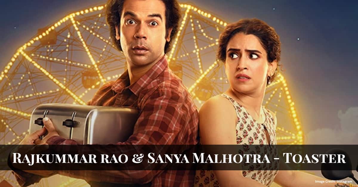 Rajkummar Rao Sanya Toaster Bollywood