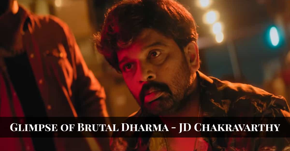Brutal Dharma JD Chakravarthy