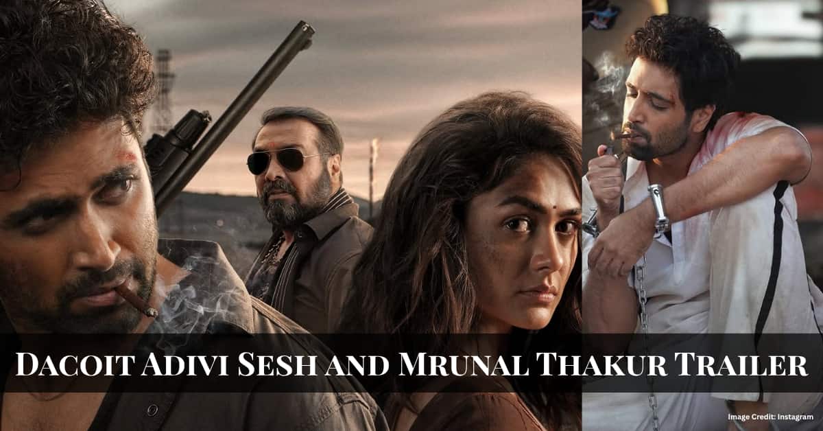 Dacoit Adivi Sesh Mrunal Thakur Telugu movie trailer