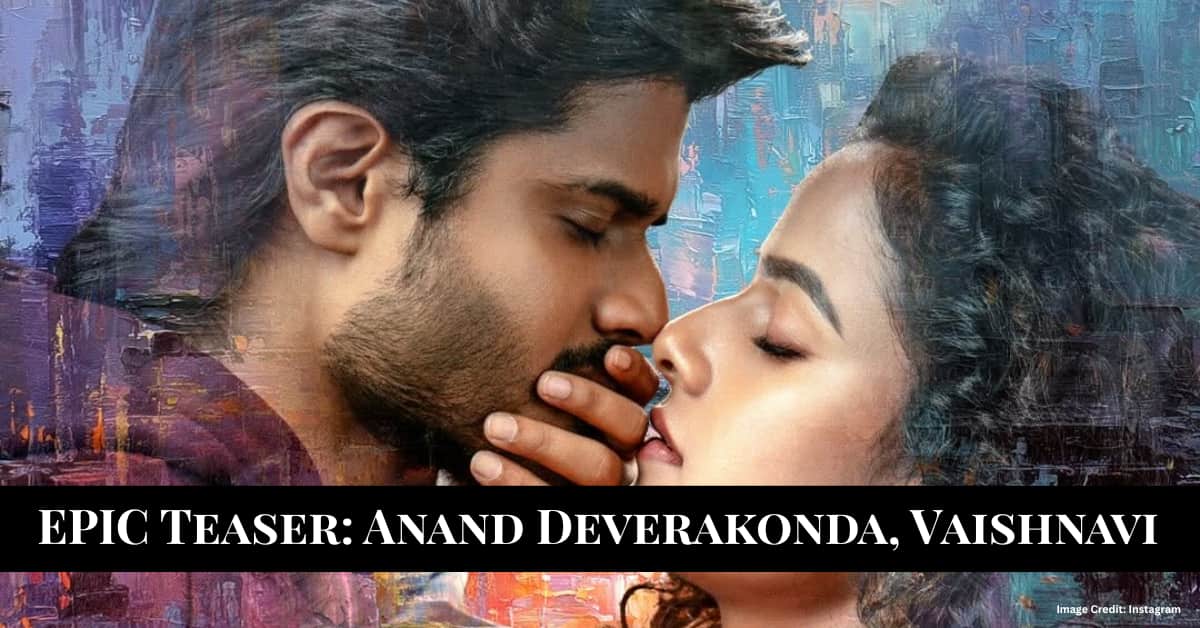 EPIC Anand Deverakonda Vaishnavi movie
