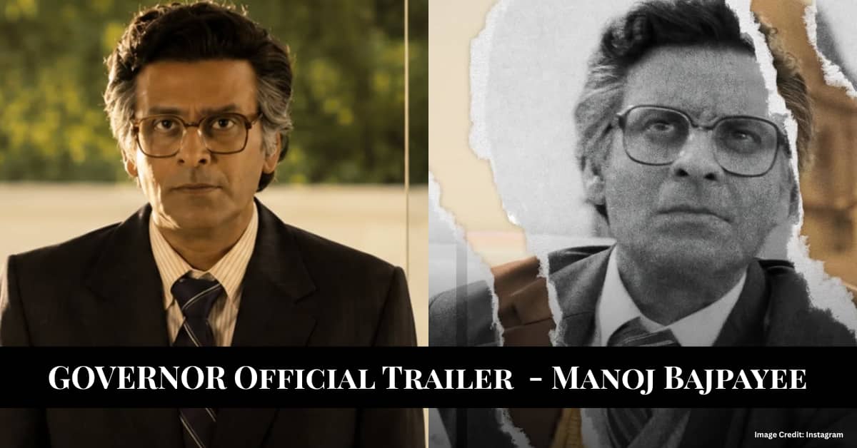 GOVERNOR Manoj Bajpayee bollywood movie