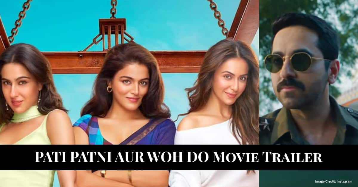 PATI PATNI AUR WOH DO movie Trailer review