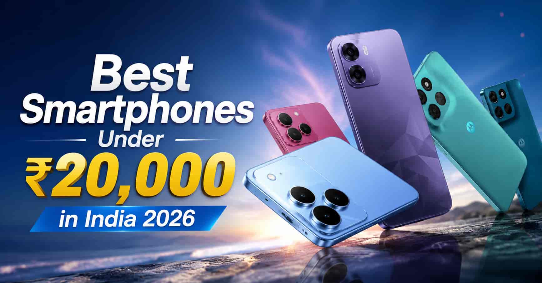5 Best Smartphones Under 20000 India 2026