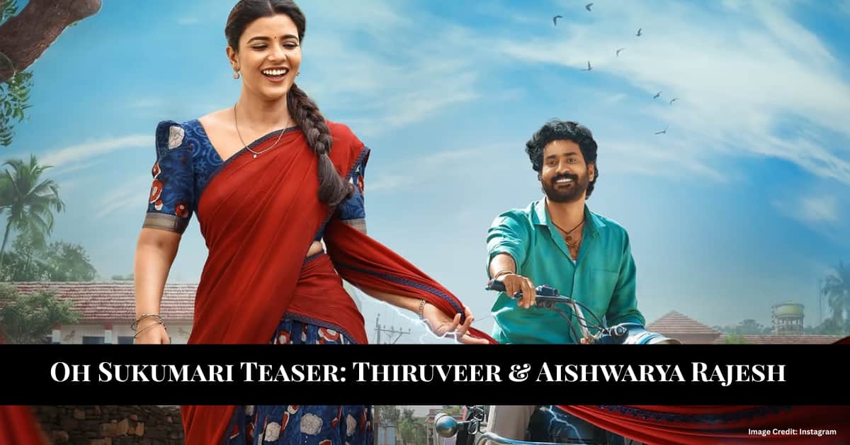 Oh Sukumari Thiruveer Aishwarya Rajesh